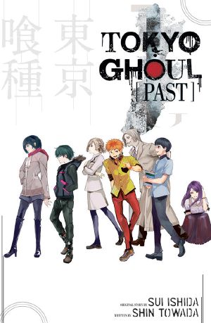 [Tokyo Ghoul Light Novels 01] • Past